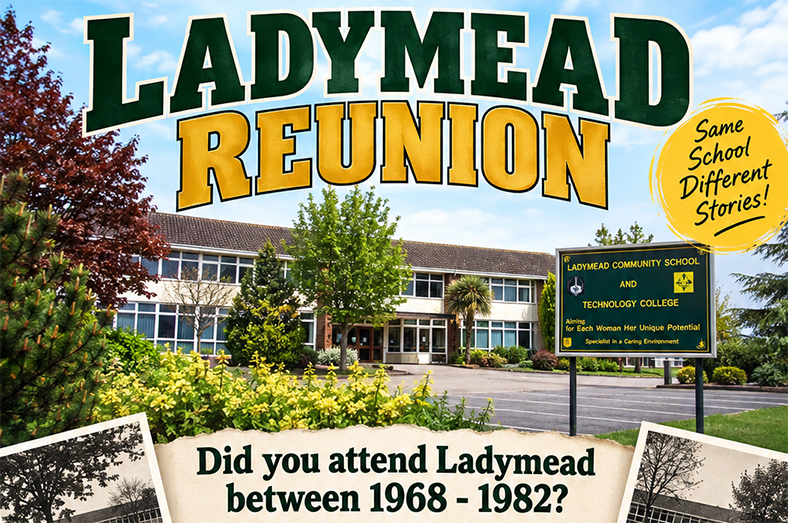Ladymead School Reunion – Fri 21st May